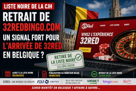 Liste noire de la CJH : retrait surprise de 32redbingo.com