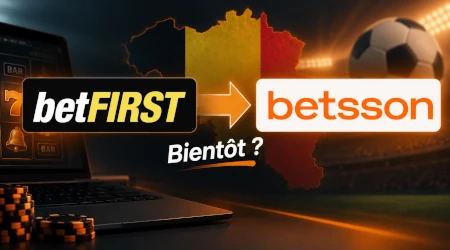Betsson pourrait remplacer betFIRST en Belgique &agrave; terme