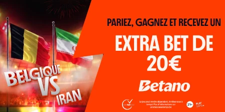 Belgique x Iran : Betano offre un Extra Bet de 20 &euro; pour les paris gagnants