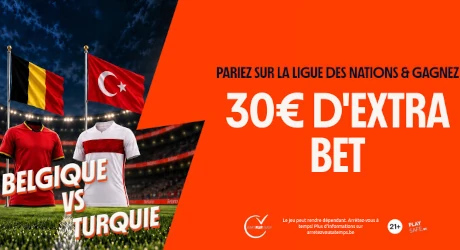 Betano offre 30 &euro; en Extra Bet sur Belgique x Turquie : voici comment en profiter