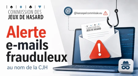 E-mails frauduleux : la Commission des jeux de hasard alerte sur une usurpation de son identit&eacute;