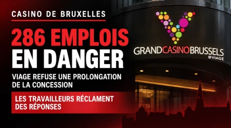 Casino de Bruxelles : VIAGE refuse une prolongation, 286 emplois plus que jamais menac&eacute;s