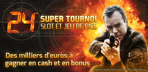 "24" Super Tournoi Slot et Jeu de Dice : 777 € pour le gagnant