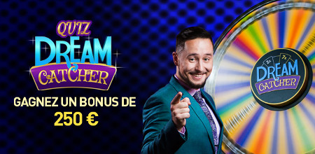 250 € à gagner en répondant au Quiz Dream Catcher du casino777