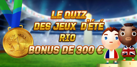 300 € de bonus à gagner lors du quizz des jeux d'été de Rio