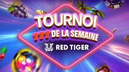 Des prix garantis pour tous avec le casino777 -  Tournoi Red Tiger