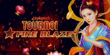 Tournoi Fire Blaze : 4 jeux et plus de 3 500  euros de pièces Premium sur le casino777