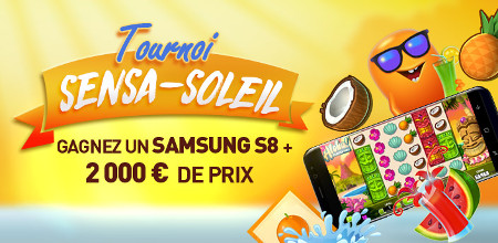 Tournoi Sensa-Soleil : Un Samsung Galaxy S8 et du cash à gagner