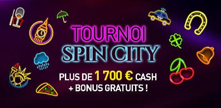 1.700 euros cash et des bonus à gagner lors du tournoi Spin City