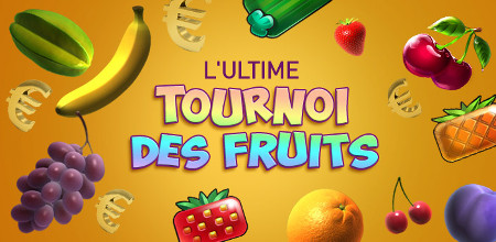 L'Ultime Tournoi des Fruits au Casino777