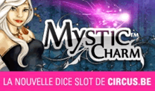 Mystic Charm : Circus.be lance une nouvelle Dice Slot