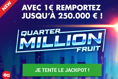 Quarter Million Fruit : 250.000   gagner au Slot Dice du casino Circus