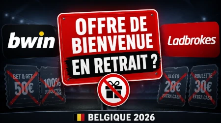 Apr&egrave;s le rappel de la CJH, bwin et Ladbrokes retirent plusieurs offres de bienvenue en Belgique