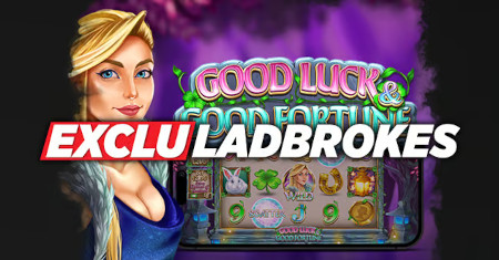 Good Luck & Good Fortune slot exclusive du casino Ladbrokes