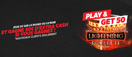 XXXtreme Lightning Roulette Live : Un extra cash  sur le rouge ou le noir avec Ladbrokes