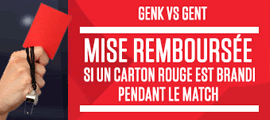 Pari remboursé pour le match Genk x Gent en cas de carton  rouge