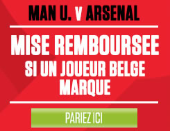Mise remboursée si un  belge marque pendant Manchester United x Arsenal