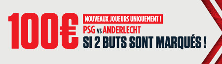 PSG x Anderlecht : Gagnez 100 euros de bonus si au moins 2 buts