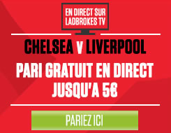 Chelsea x Liverpool du 27 janvier, Ladbrokes vous offre un pari Live de 5 €