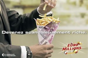 Publicité "Devenez scandaleusement riche" de la Loterie Nationale