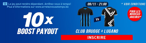 FC Bruges x Lugano : 10 fois votre mise  avec Magic Betting