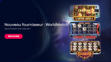Jouer aux jeux WorldMatch dans le casino Oria
