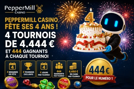 4.444 &euro; &agrave; gagner, 444 gagnants pendant 4 semaines : PepperMill Casino f&ecirc;te ses 4 ans