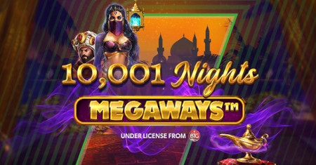 10.001 Nights Megaways : 20.000 euros  de cash sur le casino Unibet