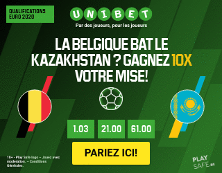 Belgique x Kazakhstan : Gagnez 10 fois votre mise avec Unibet