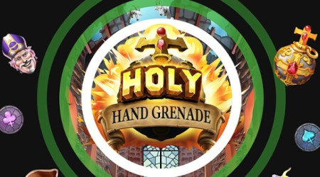 Holy Hand Grenade : Un tournoi à 20 000  euros sur le casino Unibet