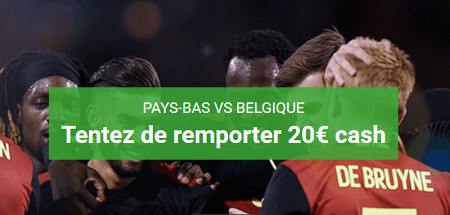 Pays-Bas x Belgique : Pariez sur le score exact et gagnez 20 € de bonus