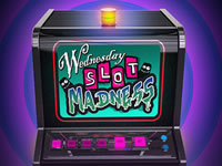 Wednesday Slot Madness