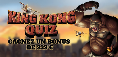 333 € de bonus à gagner au Casino777 avec le quiz King Kong